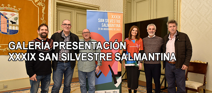 Galería presentación XXXIX San Silvestre Salmantina 